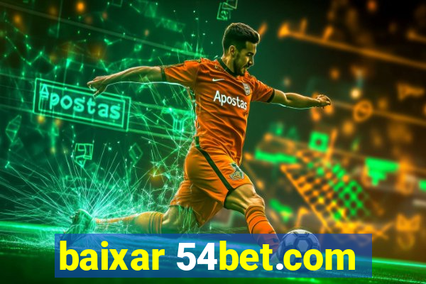 baixar 54bet.com